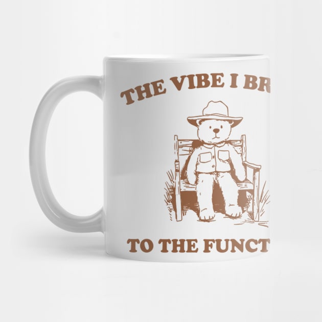 the vibe i bring to the function - Unisex by Hamza Froug